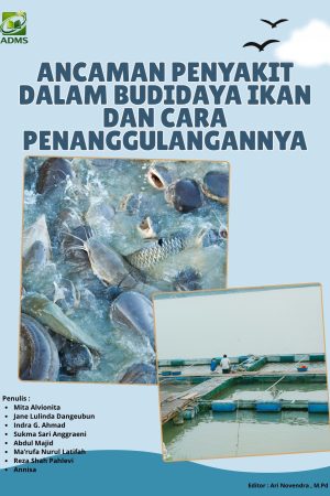 Ancaman Penyakit Dalam Budidaya Ikan Dan Cara Penanggulangannya