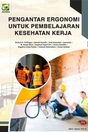 Pengantar Ergonomi untuk Pembelajaran Kesehatan Kerja
