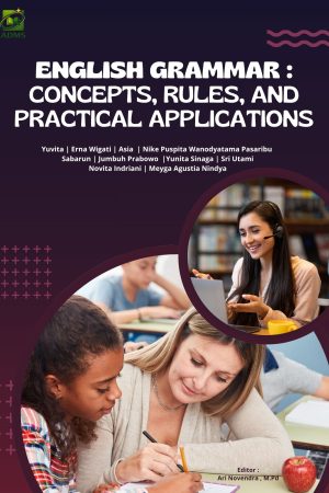 English Grammar: Concepts, Rules, And Practical Applications