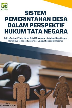 Sistem Pemerintahan Desa Dalam Perspektif Hukum Tata Negara